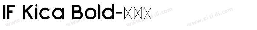 IF Kica Bold字体转换